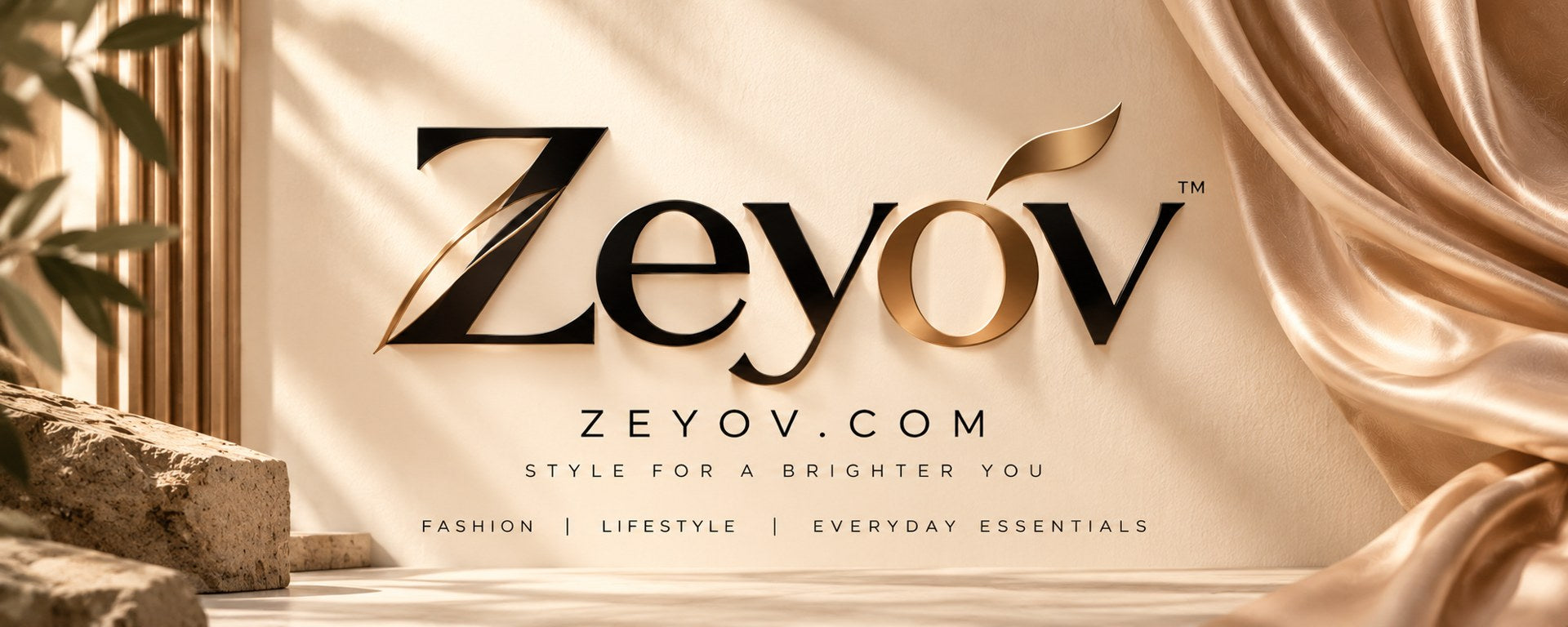 ZEYOV – Style for a brighter you